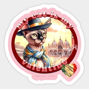 My Italian Valentine Cat Sphynx Life 5BS Sticker